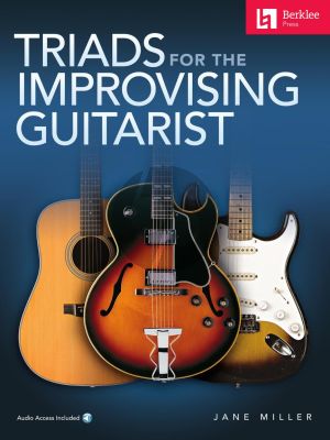 Miller Triads for the Improvising Guitarist