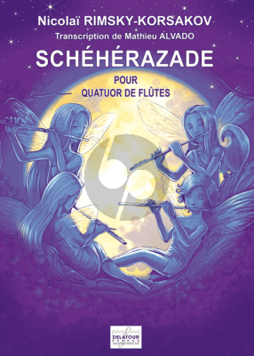 Rimsky-Korsakov Sheherazade for Flute Quartet (Transcribed by Mathieu Alvado)