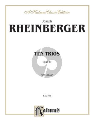 Rheinberger 10 Trios Op. 49 Organ