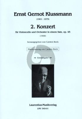 Klussmann 2. Konzert in einem Satz Op. 45 für Violoncello und Orchester (Klavierauszug) (herausgegeben von Carsten Bock)