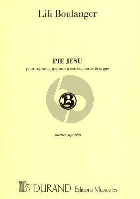 Boulanger Pie Jesu for High Voice, Stringquartet, Organ and Harp Parts