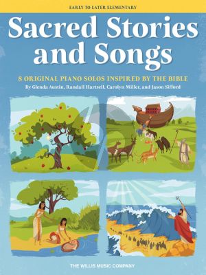 Sacred Stories and Songs for Piano