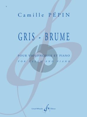 Pepin Gris - Brume for Cello and Piano