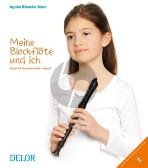 Marc Meine Blockflöte und ich Vol.2 Schule für Sopranblockflöte