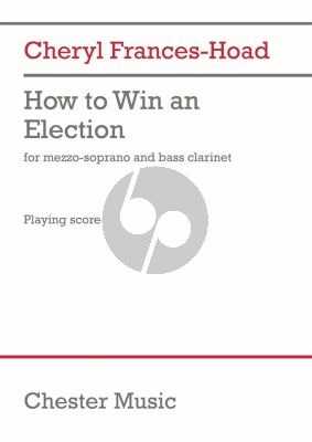 Frances-Hoad How to Win an Election Mezzo-Soprano and Bass Clarinet (Score)