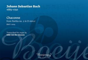 Bach Chaconne, BWV 1004 from Partita No. 2 in D-minor Organ (arr. Iddo van der Giessen)