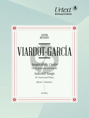 Viardot=Garcia Selected Songs Vol. 1 (German / Russian / Italian) (edited by Miriam-Alexandra Wigbers)