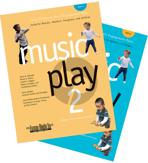 Reynold Taggart Valerio Music Play - Book Vol.2 Part A-B The Early Childhood Music Curriculum Guide for Parents, Teachers and Caregivers