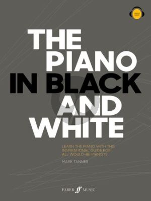 Tanner The Piano in Black and White Piano solo (Book with Audio online)