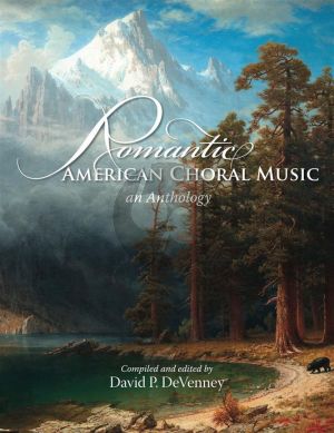 DeVenney Romantic American Choral Music (An Anthology) (Book with Audio online)