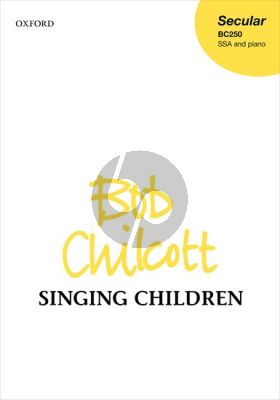 Chilcott Singing Children SSA and Piano