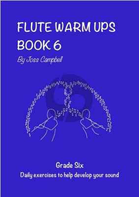 Campbell Flute Warm Ups Book 6 (grade 6)