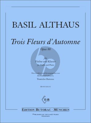 Althaus 3 Fleurs d'Automne Op. 88 für Violine und Klavier (Tomislav Butorac)