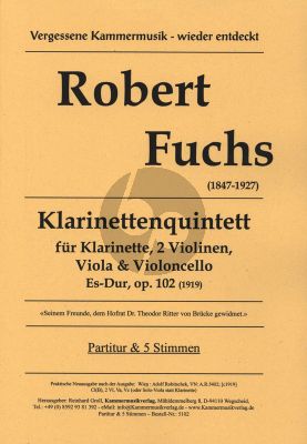 Fuchs Quintett Es-Dur Op.102 (1919) (Klarinette[Bb] und Streichquartett) Partitur und Stimmen (Herausgegeben von Reinhard Groll)