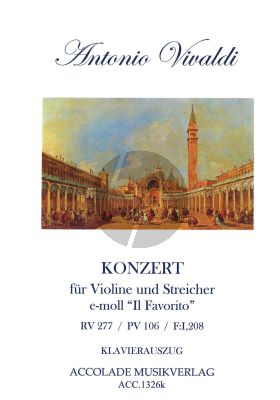 Vivaldi Konzert e-moll RV 277 (op. 11,2 / PV 106) Il Favorito Violine und Orchester (Klavierauszug) (Bodo Koenigsbeck)