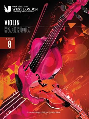 London College of Music Violin Handbook 2021 Grade 8
