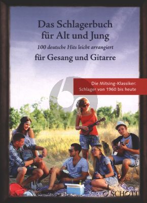 Das Schlagerbuch für Alt und Jung Gesang und Gitarre