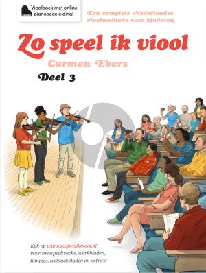 Eberz Zo Speel ik Viool Vol.3 Vioolboek incl. Audio Online (Methode voor jonge kinderen)