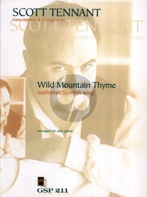 Anonymous Wild Mountain Thyme for Guitar Solo (Arranged and Edited by Scott Tennant)