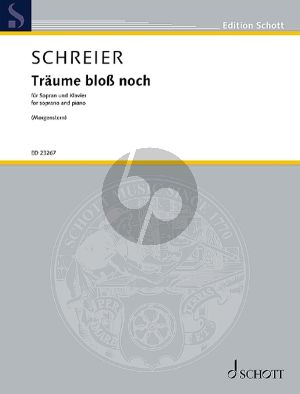 Schreier Träume bloß noch Sopran und Klavier (Texte von Christian Morgenstern)