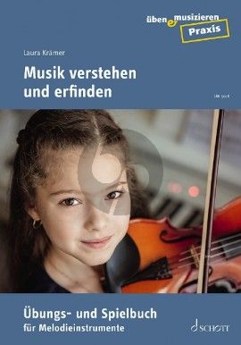 Kramer Musik verstehen und erfinden (Übungs- und Spielbuch für Melodieinstrumente)