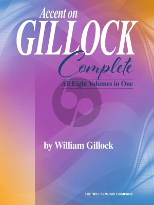 Accent on Gillock: Complete Piano solo (All Eight Volumes in One)