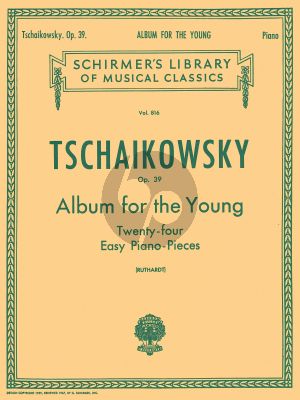 Tchaikovsky Album for the Young (24 Easy Pieces), Op. 39 for Piano Solo