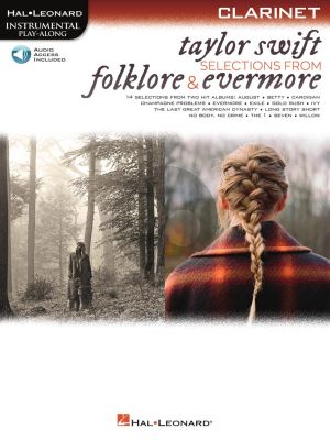 Taylor Swift – Selections from Folklore and Evermore Flute Play-Along Clarinet (Book with Audio online)