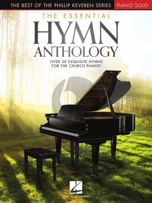 The Essential Hymn Anthology Piano solo (Phillip Keveren)