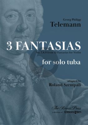 Telemann 3 Fantasias no. 7, 8, 9 from 12 Violin Fantasias arranged for Tuba solo