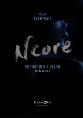Szentpali Ncore for Euphonium and Piano (Conga Ad Lib.) (Level: advanced)