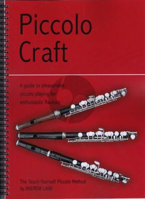 Lane Piccolo Craft - A Self Teaching Manual for Adult Piccolo Players