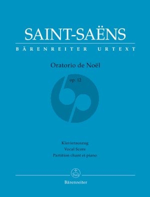 Saint-Saens Oratorio de Noël Op. 12 Soloists-Choir and Orchestra (Vocal Score) (Christina M. Stahl)
