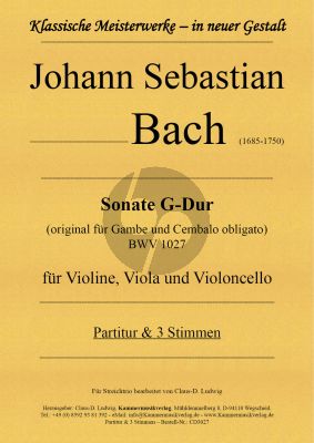 Bach Sonate G-Dur BWV 1027 für Violine, Viola und Violoncello (Part./Stimmen) (transcr. Claus-D. Ludwig)