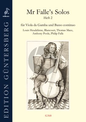 Mr Falle's Solos Vol. 2 Pieces for Viola da Gamba and Basso Continuo (edited by Günter and Leonore von Zadow)