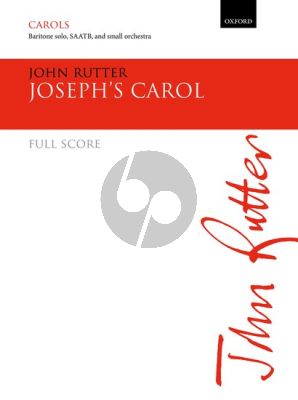 Rutter Joseph's Carol for Baritone Solo, SAATB, & Small Orchestra Full Score (Orchestration: Fl, Ob, Cl, Bsn, Hp, Strings)
