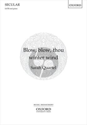 Quartel Blow, blow, thou winter wind SATB and Piano