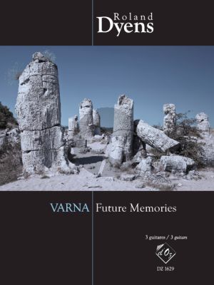 Dyens VARNA - Future Memories 3 Guitars (Score/Parts)