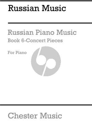 Russian Music Vol. 6 Concert Pieces for Piano solo (edited by Annie T. Weston)