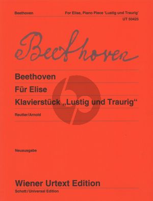 Beethoven Fur Elise - Klavierstuck "Lustig - traurig" (WoO 59 - 54) Klavier (Ed. Reutter/Arnold)