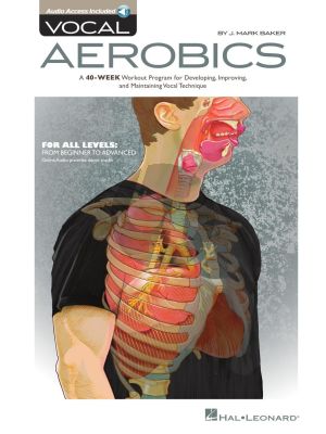Baker Vocal Aerobics (A 40-Week Workout Program for Developing, Improving and Maintaining Vocal Technique)