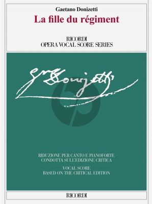 Donizetti La fille du régiment Vocal Score (it./engl.) (Critical edition by Claudio Toscani)