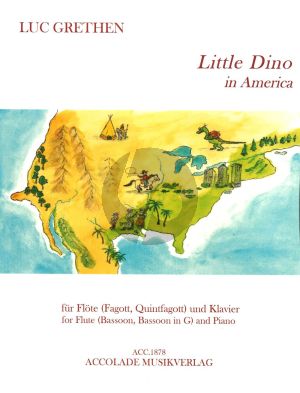 Grethen Little Dino in America für Flöte (Fagott, Quintfagott) und Klavier