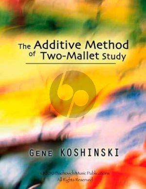 Koshinski The Additive Method of Two-Mallet Study