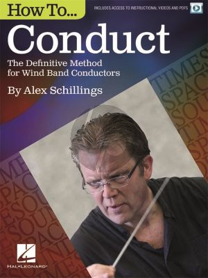 Schillings How to Conduct (The Definitive Method For Wind Band Conductors) (Book with Audio online)
