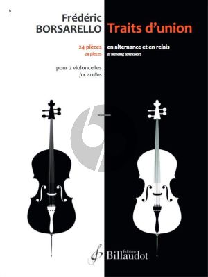 Borsarello Traits d'Union pour 2 Violoncelles (24 Pieces of Blending Tone Colours) (Playing Score)