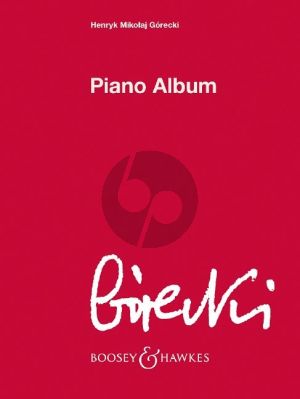 Gorecki Piano Album (edited by Anna Górecka)