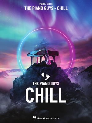 The Piano Guys – Chill Piano and Cello