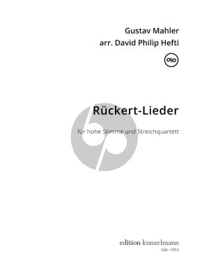 Hefti Ruckert Lieder fur Hohe Stimme und Streich Quartett Partitur und Stimmen (arrangiert von David Philip Hefti)