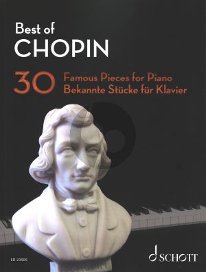 Best of Chopin - 30 Famous Pieces for Piano